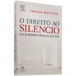 Livro - Direito ao Silêncio na Jurisprudência do STF, o