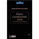 Livro - Direito Constitucional Geral: uma Perspectiva Luso-Brasileira