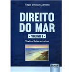 Livro - Direito do Mar: Textos Selecionados - Vol. 1