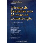 Livro - Direito do Trabalho Nos 25 Anos da Constituição
