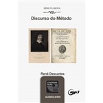 Livro - Discurso do Método, o - Áudio Livro