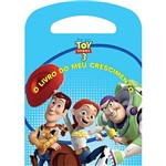 Livro - Disney Pixar - Toy Story 3: o Livro do Meu Crescimento