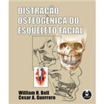 Livro - Distração Osteogênica do Esqueleto Facial