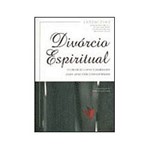 Livro - Divórcio Espiritual