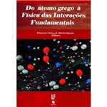 Livro - do Átomo Grego à Física das Interações Fundamentais