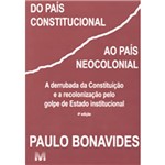 Livro - do País Constitucional ao País Neocolonial