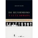 Livro - do Reformismo à Luta Armada