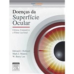 Livro - Doenças da Superfície Ocular: Córnea, Conjuntiva e Filme Lacrimal