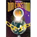 Livro - Dor e Destino - Vol. 1