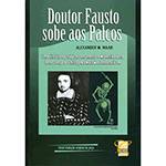 Livro - Doutor Fausto Sobe Aos Palcos
