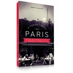 Livro - e Foram Todos para Paris - um Guia de Viagem Nas Pegadas de Hemingway