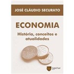 Livro - Economia - História, Conceitos e Atualidades