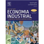 Livro - Economia Industrial: Fundamentos Teóricos e Práticas no Brasil