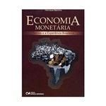 Livro - Economia Monetária: Teoria e a Experiência Brasileira
