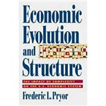 Livro - Economic Evolution And Structure - The Impact Of Complexity On The U.S. Economic System