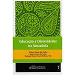Livro - Educação e Diversidades na Amazônia