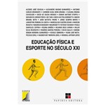 Livro - Educação Física e Esporte no Século XXI