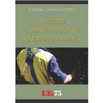 Livro - Efeitos do Acidente do Trabalho no Contrato de Emprego