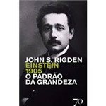Livro - Einstein 1905: o Padrão da Grandeza