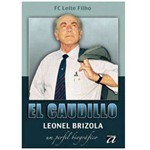 Livro - El Caudillo - Leonel Brizola