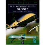 Livro - El Gran Mundo de Los Drones: Una Historia Ilustrada