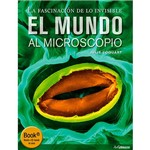 Livro - El Mundo Al Microscopio