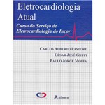 Livro - Eletrocardiologia Atual - Curso do Serviço Eletrocardiologia do Incor