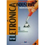 Livro - Eletrônica Industrial: Montagem