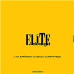 Livro - Elite Design: a Elite da Arquitetura e do Design em Seu Melhor Ângulo - Vol. 7