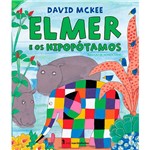 Livro - Elmer e os Hipopótamos