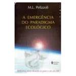 Livro - Emergencia do Paradigma Ecologico, a