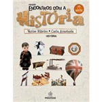 Livro - Encontros com a História - 8º Ano - 7ª Série - Ensino Fundametnal