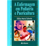 Livro - Enfermagem em Pediatria e Puericultura, a