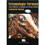 Livro - Entomologia Forense - Novas Tendências e Tecnologias Nas Ciências Criminais
