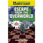 Livro - Escape From The Overworld: An Unofficial Gamer's Quest