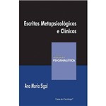 Livro - Escritos Metapsicológicos e Clínicos - Clínica Psicanalítica