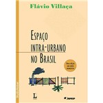 Livro - Espaço Intra-urbano no Brasil: Nova Edição