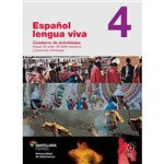 Livro - Español Lengua Viva 4: Cuaderno de Actividades