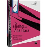 Livro - Espelhos de Ana Clara, os