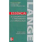 Livro - Essência do Diagnóstico e Tratamento em Cardiologia