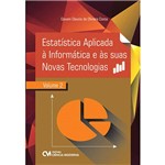 Livro - Estatística Aplicada à Informática e às Suas Novas Tecnologias