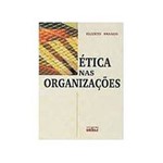 Livro - Etica Nas Organizaçoes