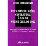 Livro - Ética Nas Relações Contratuais à Luz do Código Civil de 2002