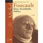 Livro - Ética, Sexualidade, Política - Coleção Ditos & Escritos - Vol. 5