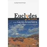 Livro - Euclydes da Cunha e a Nação Brasileira
