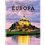 Livro - Europa - Coleção 50 Lugares Espetaculares - Vol. 5