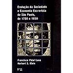 Livro - Evolução da Sociedade e Economia Escravista de São Paulo
