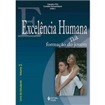 Livro - Excelência Humana na Formação do - Vol. 1