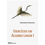 Livro - Exercício em Álgebra Linear 1 - Matrizes e Espaços Vetoriais