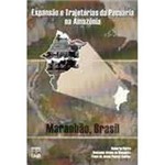 Livro - Expansão e Trajetórias da Pecuária na Amazônia, Maranhão e Brasil
